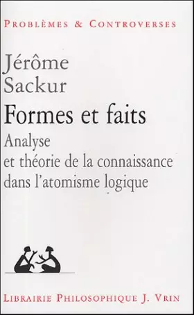 Couverture du produit · Formes et faits : Analyse et théorie de la connaissance dans l'atomisme logique