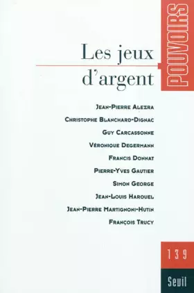 Couverture du produit · Pouvoirs, n°139. Les Jeux d'argent (39)