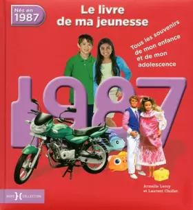 Couverture du produit · 1987, Le Livre de ma jeunesse