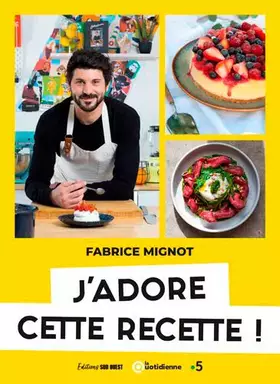 Couverture du produit · J'Adore Cette Recette !