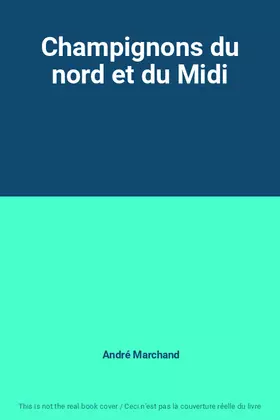 Couverture du produit · Champignons du nord et du Midi