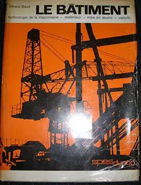 Couverture du produit · Le bâtiment technologie de la maçonnerie materiaux mise en oeuvre calculs