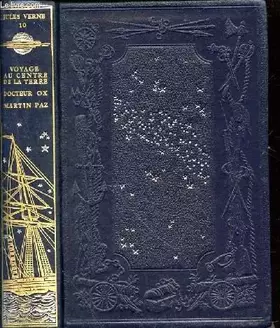 Couverture du produit · LES VOYAGES EXTRAORDINAIRES - TOME 10 : VOYAGE AU CENTRE DE LA TERRE, DOCTEUR OX, MARTIN PAZ.
