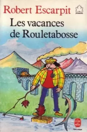 Couverture du produit · Les vacances de Rouletabosse
