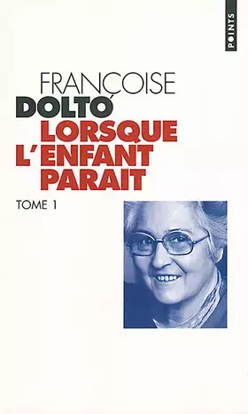 Couverture du produit · Lorsque l'enfant paraît, tomes 1 à 3