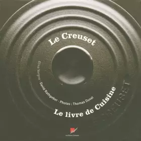 Couverture du produit · Le Creuset : Le livre de Cuisine