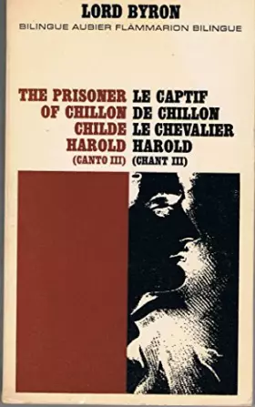 Couverture du produit · Le Captif De Chillon De Chevalier Harold (Chant III): The Prisoner of chillon childe harold (Cantos III)
