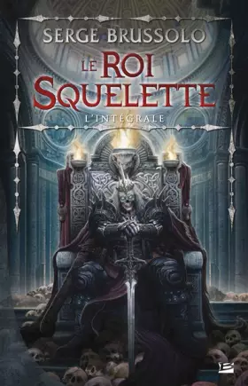 Couverture du produit · Le Roi Squelette - LIntégrale