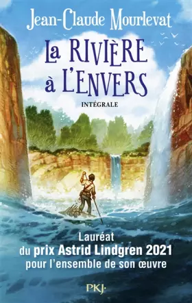 Couverture du produit · La rivière à l'envers - Intégrale