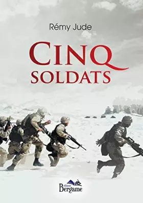 Couverture du produit · Cinq soldats