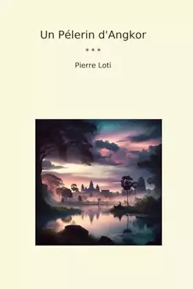 Couverture du produit · Un Pélerin d'Angkor