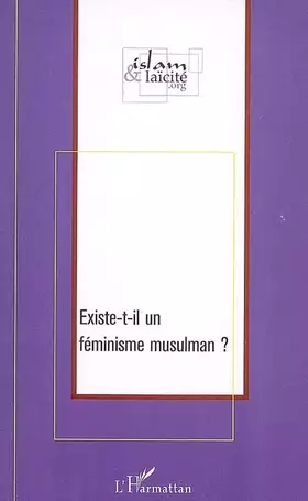 Couverture du produit · Existe-t-il un féminisme musulman ?