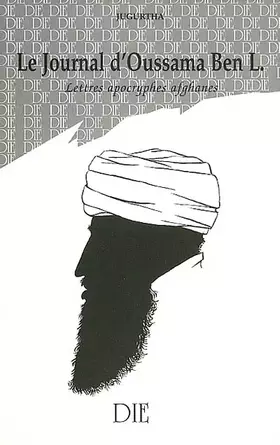 Couverture du produit · Le journal d oussama ben l. lettres apocryphes afghanes