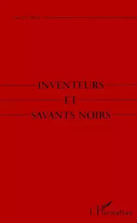Couverture du produit · Inventeurs et savants noirs