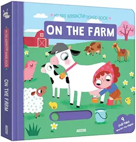 Couverture du produit · My First Interactive Board Book: On the Farm