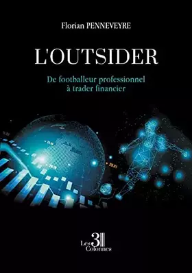 Couverture du produit · L'outsider - De footballeur professionnel à trader financier