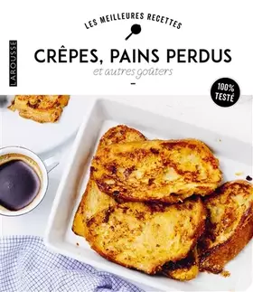 Couverture du produit · Crêpes, pains perdus et autres goûters