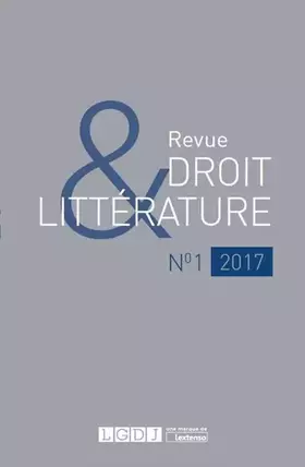 Couverture du produit · REVUE DROIT ET LITTERATURE N 1 - 2017