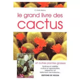Couverture du produit · Le grand livre des cactus et autres plantes grasses