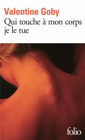 Couverture du produit · Qui touche à mon corps je le tue