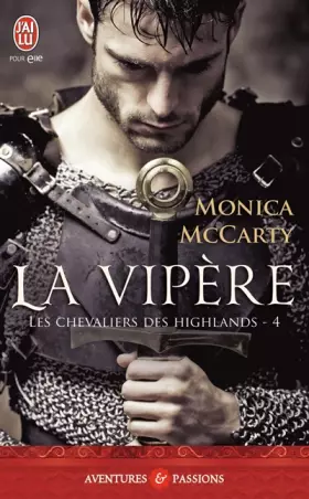 Couverture du produit · Les chevaliers des Highlands, Tome 4 : La vipère
