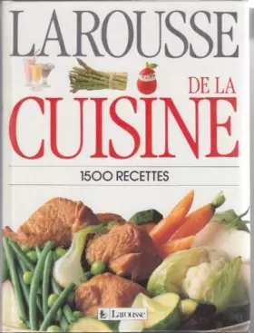 Couverture du produit · Larousse de la Cuisine : 1500 Recettes