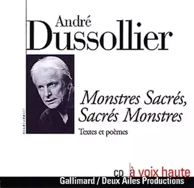 Couverture du produit · Monstres Sacrés, Sacrés Monstres: Textes et poèmes