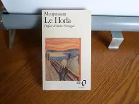 Couverture du produit · GUY DE MAUPASSANT//LE HORLA//EDITION PRESENTEE PAR ANDRE FERMIGIER//GALLIMARD//N°1711//SEPTEMBRE 1992