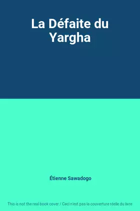 Couverture du produit · La Défaite du Yargha