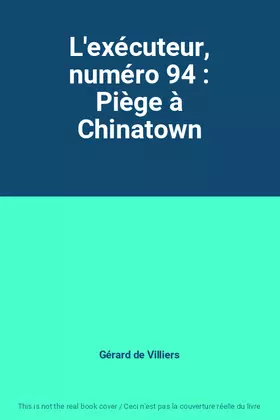 Couverture du produit · L'exécuteur, numéro 94 : Piège à Chinatown
