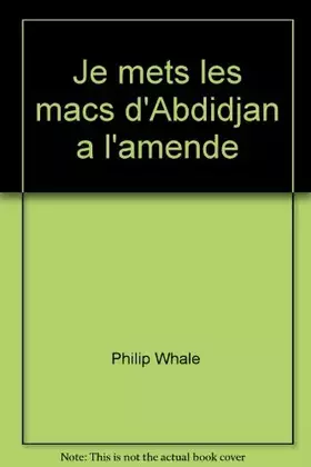 Couverture du produit · Je mets les macs d'abdidjan a l'amende