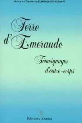 Couverture du produit · Terre d'émeraude, témoignage