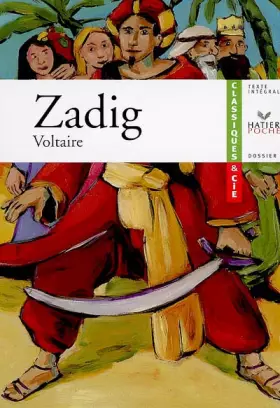 Couverture du produit · Zadig ou La destinée : Histoire orientale (texte intégral)