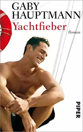 Couverture du produit · Yachtfieber: Roman: Roman. Originalausgabe