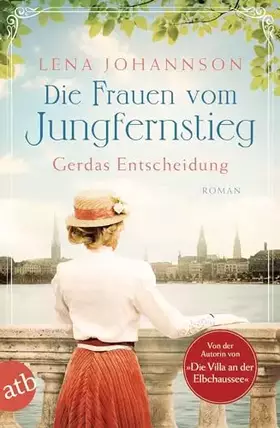 Couverture du produit · Die Frauen vom Jungfernstieg. Gerdas Entscheidung: Roman (Jungfernstieg-Saga, Band 1)