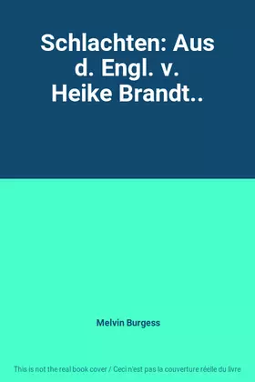 Couverture du produit · Schlachten: Aus d. Engl. v. Heike Brandt..