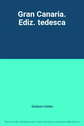 Couverture du produit · Gran Canaria. Ediz. tedesca