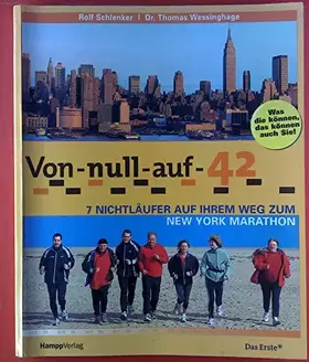 Couverture du produit · 0-42 Marathon: 7 Nichtläufer auf Ihrem Weg zum New York Marathon