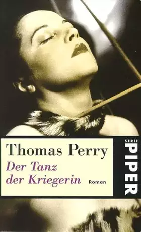 Couverture du produit · Der Tanz der Kriegerin: Jane-Whitefield-Thriller (Piper Taschenbuch)