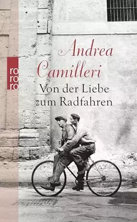 Couverture du produit · Von der Liebe zum Radfahren: Deutsche Erstausgabe