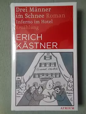 Couverture du produit · Drei Männer im Schnee / Inferno im Hotel