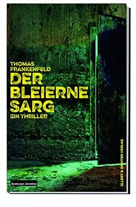 Couverture du produit · Der bleierne Sarg: Ein Thriller