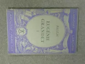 Couverture du produit · Eugénie Grandet, tome 1
