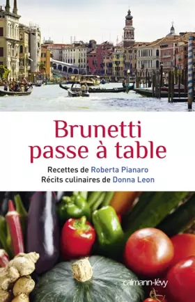 Couverture du produit · Brunetti passe à table