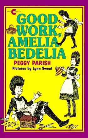 Couverture du produit · Good Work, Amelia Bedelia (An Avon Camelot Book)