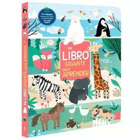 Couverture du produit · Mi libro gigante para aprender. Los animales y las estaciones.