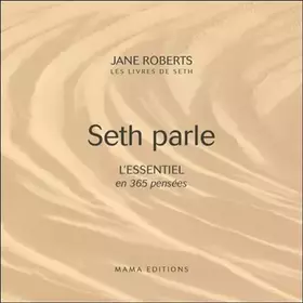 Couverture du produit · Seth parle - L'Essentiel en 365 pensées
