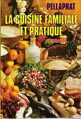 Couverture du produit · La cuisine familiale et pratique 500recettes de cuisine