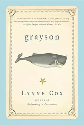 Couverture du produit · Grayson: A Hall of Fame Swimmer's Moving Memoir About a Life-or-Death Rescue of a Baby Gray Whale