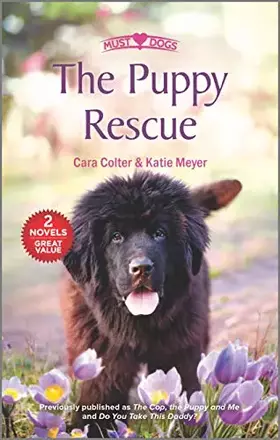 Couverture du produit · The Puppy Rescue (Must Love Dogs)